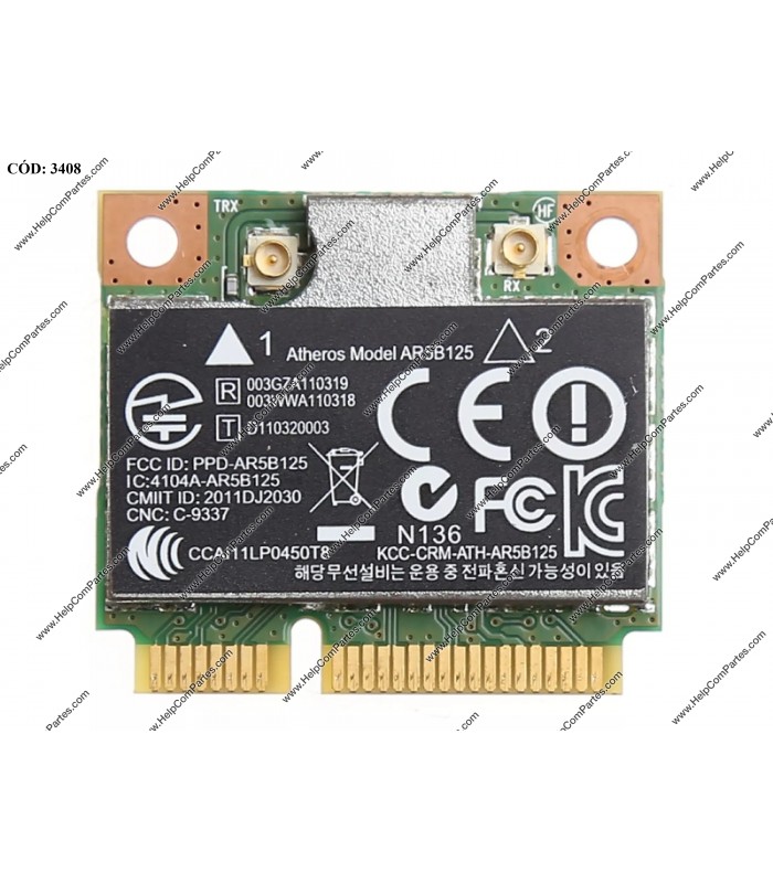 WI-FI PCI-E ATHEROS AR5B125 150Mbps 802.11 B/G/N WiFi 1 1/18" x 1" / 670036-001 ORIG.