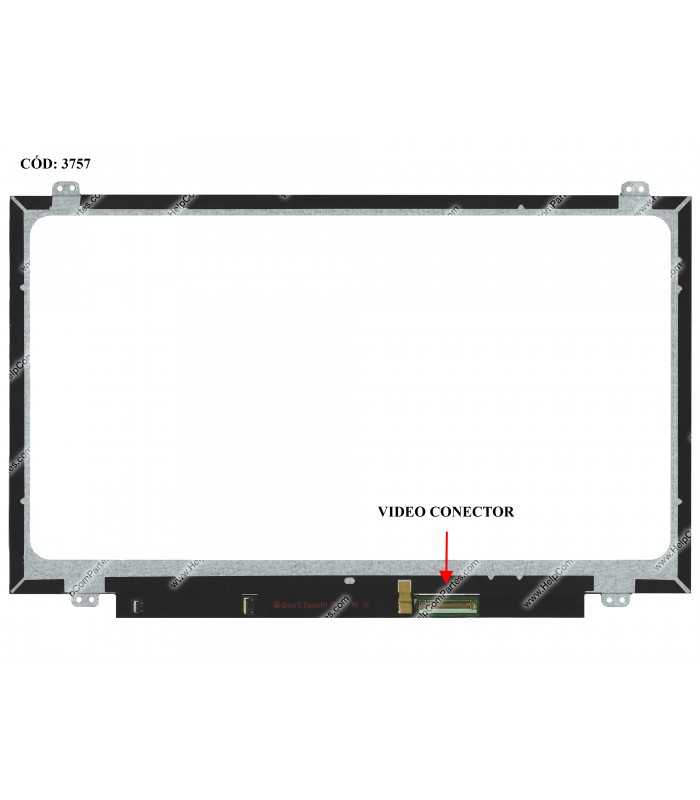 DISPLAY/TOUCH 14.0" 40PIN WLED SLIM WXGA HD (1366x768) GLOSSY 60Hz TS I²C/USB eDP VC-D PCBA FLAT SEG. U/D BRACKET